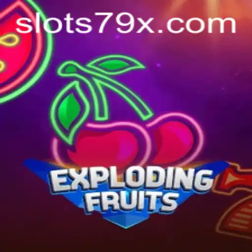 Exploring the Excitement of ExplodingFruits: A 79x Adventure