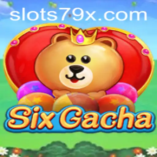 The Exciting World of SixGacha: A Unique Gaming Experience with 79x Rewards